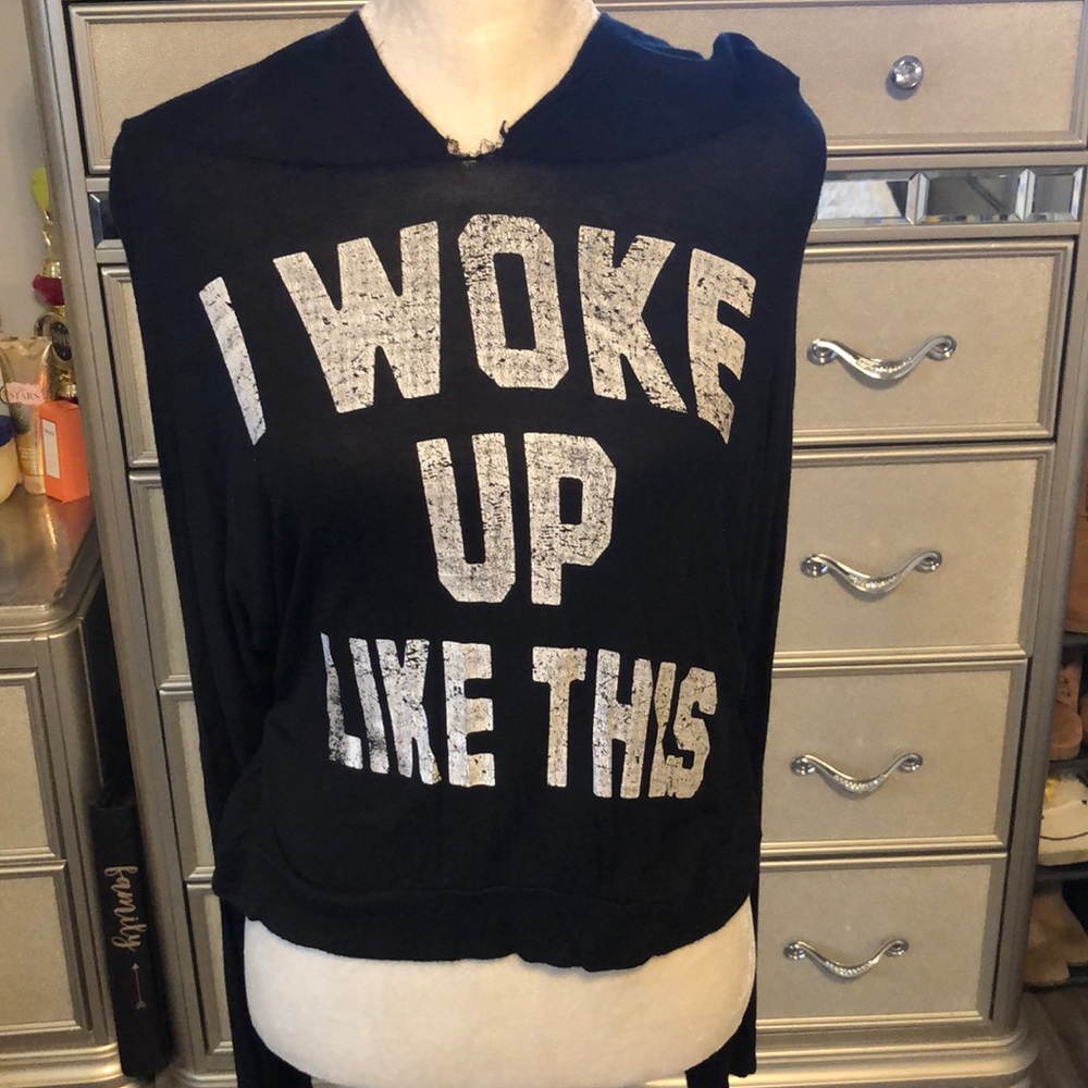 “I Woke Up Like This” See Through Hoodie